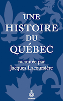 Une histoire du Québec